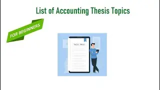 List of Accounting Thesis Topics