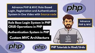 Role Base login and CRUD System in PHP custom MVC Framework | Complete Project in PHP Hindi/Urdu