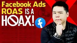 The Facebook Ads ROAS (Return On Ad Spend) Is A HOAX - Here's Why...