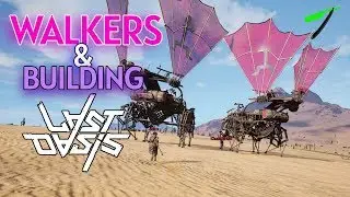Last Oasis 🌴 Walkers and Building Pvp. ☠️ Stream