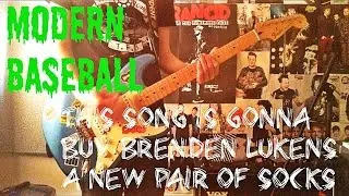 Modern Baseball - This Song Is Gonna Buy Brendan Lukens a New Pair of Socks Guitar Cover