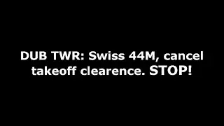 Swiss air aborted takeoff causes go around at Dublin