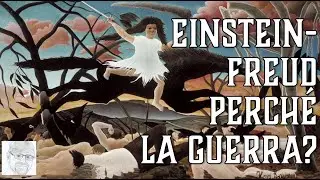 Warum Krieg? Einstein e Freud sulla guerra
