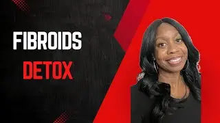 Fibroids 14 day Detox- Dr.Bobby Price Detox System- #2
