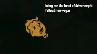 fallout new vegas - bring me the head of driver nephi
