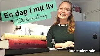 En dag i mit liv som jurastuderende - studér med mig