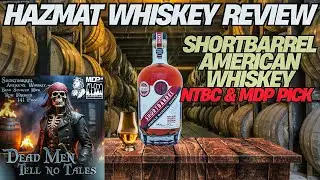 Hazmat Rum-Finished Whiskey Review: Dead Men Tell No Tales - Shortbarrel American Whiskey!