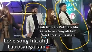 LOVE SONG HLA AH A LAM AVANGA SAWISEL HLAWH J LALROSANGA  SAWISEL TUR A LO AWM RENG EM EN ANG AW
