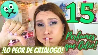🤢Los15 PERFUMES de CATALOGO con PEOR AROMA Fracaso Rotundo JAMAS los volveria a COMPRAR👎|Eve Tips