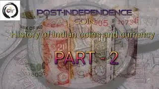 Tales of Indian coin history | Part -2 | Post-independence coin and currency of India | Coin-Woin