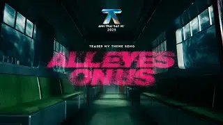 ALL EYES ON US - Teaser MV Themesong | Anh Trai 