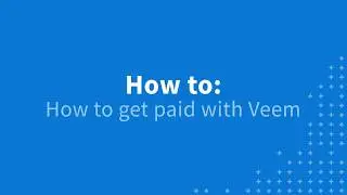 2 Simple Ways To Get Paid With Veem