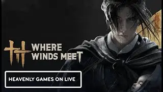 Heavenly Games | Where Wind meets - Story Mode | Live Stream Day - 2