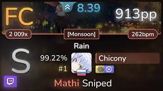 🔴 Chicony | Asterisk - Rain [Monsoon] +HDDT 99.22% (#1 913pp FC) - osu!
