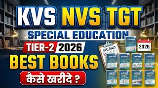 KVS/NVS TGT Special Educator Tier 2 Best Books | Exam Date | Notes | Syllabus | Kya Padhe?