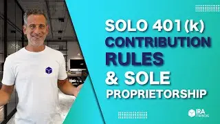 Solo 401(k) Contribution Rules & Sole Proprietorship