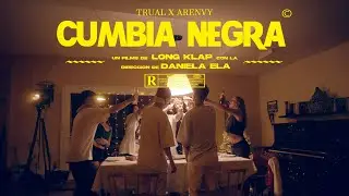 Trual x Arenvy - CUMBIA NEGRA (Video Oficial) Prod. Cacique