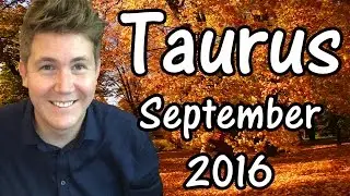 Taurus September 2016 Horoscope | Gregory Scott Astrology