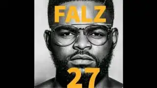 Falz ft Wande Coal &ndash; Way