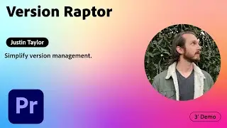 Manage Premiere Pro/After Effects Versions With Version Raptor | 3 Min Demo | Adobe Creative Cloud