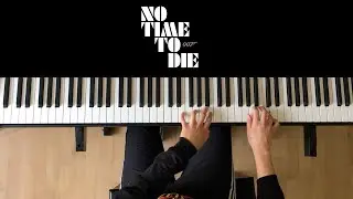 Billie Eilish - No Time To Die (Piano Cover)