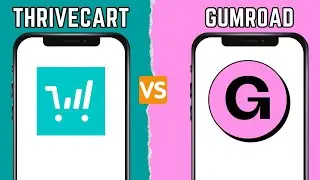 ThriveCart vs GumRoad - Best Digital Product Selling Platform in 2025