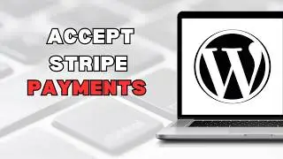 Как принимать платежи Stripe в WordPress без плагина (полное руководство)