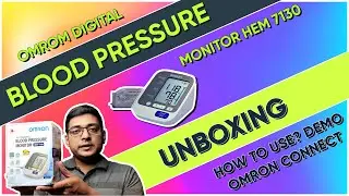 Omron Blood Pressure Monitor HEM - 7130 Unboxing | How to Use | Review | Omron Connect | New 2020