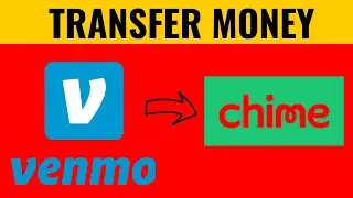 How To Transfer Money From Venmo To Chime