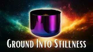 Deep Grounding Crystal Singing Bowl | 133 Hz Root Chakra Sound Healing Meditation