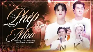 Ph&eacute;p M&agrave;u - B&ugrave;i C&ocirc;ng Nam, Thanh Duy, Duy Kh&aacute;nh, Thi&ecirc;n Minh | Nh&agrave; Xương Rồng Đốn Tim Fan Concert 2025