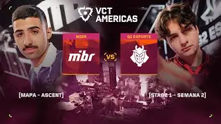 MIBR vs G2 &mdash; VCT Americas Stage 1 &mdash; Semana 2 D&iacute;a 2 &mdash; Mapa 3