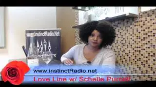Love Line E:2 w/Schelle Purcell on InstinctRadio.net