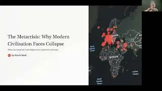 The Metacrisis: Why I think modern civilisation faces collapse