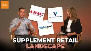 WalMazon Effect | Bonus: GNC and The Vitamin Shoppe Predictions | NutraIngredients-USA Interview