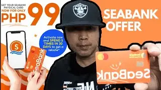 Seabank debit card 99 pesos nalang and pede pa maging free | Seabank review