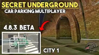 Secret Underground In Car Parking Multiplayer | City 1 Underground | Cpm World