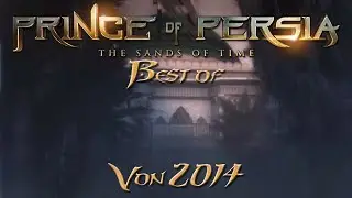 Best Of Trilophysis Prince of Persia: SoT [3/3] [Let's Play aus 2014] - Der Boss ist eingeschlafen!
