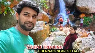 Couple trekking near chennai..!