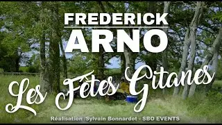Fr&eacute;d&eacute;rick ARNO - Les f&ecirc;tes gitanes