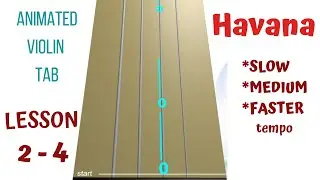 HAVANA 🌴 &mdash; LIVE Violin Tutorial | Animated Violin TAB | Lesson 2 | (Slow &bull; Medium &bull; Faster)