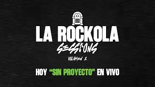 La Rockola Sessions Volumen 2 -
