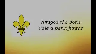 Amigos tão bons vale a pena juntar - musica Escutista por Jonel