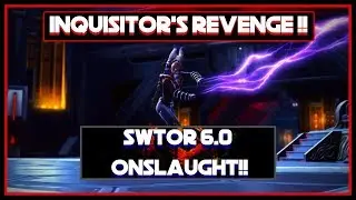 Swtor 6.0 Onslaught Inquisitor's Revenge!!  All Class and Dark options!
