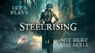 Let´s Die Steelrising Part 52 - Die Königin besuchen