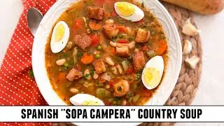 Classic Spanish Country Soup | A Humble Dish that will Warm your Soul
