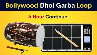 Bollywood Dhol Garba Loop | 6 Hour Continue