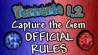 Terraria PvP - Capture the Gem (CtG) OFFICIAL 1.2 RULES OdysseyGamez