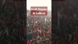 Thousands of people attended #PTI Lodhran Jalsa and Raised Slogans. #imrankhan