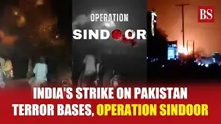 Watch video: India's Strike On Pakistan Terror Bases, Operation Sindoor | Bahawalpur | Muridke